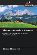 Tirolo - Austria - Europa - Günther Dichatschek