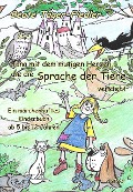 Cover-Bild zum Titel 'Jana mit dem mutigen Herzen, die die Sprache der Tiere versteht' von 'Beate Täger-Fiedler'