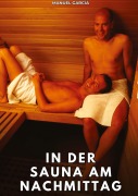 Cover-Bild zum Titel 'In der Sauna am Nachmittag' von 'Manuel García'