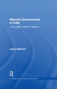 Cover-Bild zum Titel 'Minority Governments in India' von 'Csaba Nikolenyi'