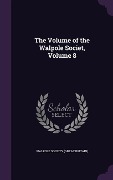 Cover-Bild zum Titel 'The Volume of the Walpole Societ, Volume 8' von ''