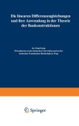 Cover-Bild zum Titel 'Die linearen Differenzengleichungen und ihre Anwendung in der Theorie der Baukonstruktionen' von 'Paul Funk'