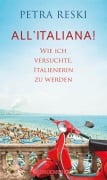 Cover-Bild zum Titel 'All'italiana!' von 'Petra Reski'