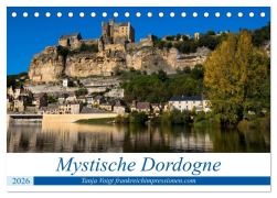 Mystische Dordogne (Tischkalender 2026 DIN A5 quer), CALVENDO Monatskalender - Tanja Voigt