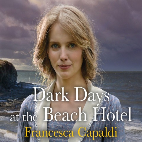 Dark Days at the Beach Hotel - Francesca Capaldi
