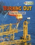 Burning Out: Energy from Fossil Fuels - Nancy Dickmann