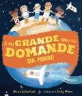 Cover-Bild zum Titel 'Il mio grande libro delle domande sul mondo' von 'Moira Butterfield'