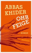 Cover-Bild zum Titel 'Ohrfeige' von 'Abbas Khider'