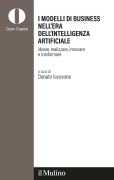 Cover-Bild zum Titel 'I modelli di business nell'era dell'intelligenza artificiale. Ideare, realizzare, innovare, trasformare' von ''