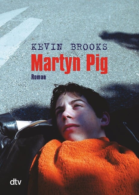 Martyn Pig - Kevin Brooks