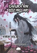 Cover-Bild zum Titel 'Sakuranin Gözyaslari - Kirik Kilic' von 'Türker Deniz'