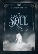 Cover-Bild zum Titel 'A Shadow's Soul' von 'Vanessa Merten'