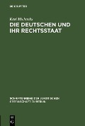 Die Deutschen und ihr Rechtsstaat - Karl Michaelis