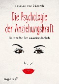 Cover-Bild zum Titel 'Die Psychologie der Anziehungskraft' von 'Vanessa van Edwards'
