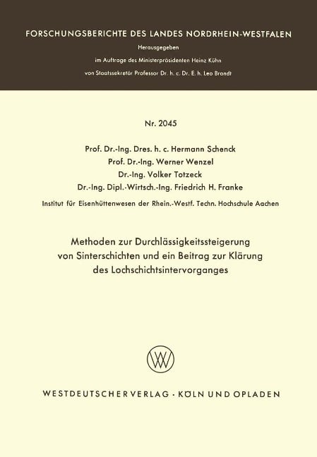 Methoden zur Durchlässigkeitssteigerung von Sinterschichten und ein Beitrag zur Klärung des Lochschichtsintervorganges - Hermann Schenck