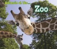 Animals at the Zoo - Sian Smith