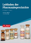 Cover-Bild zum Titel 'Leitfaden der Pharmaziegeschichte' von 'Axel Helmstädter, Jutta Hermann'