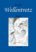 Cover-Bild zum Titel 'Wellentrotz' von 'Thomas Wolf'