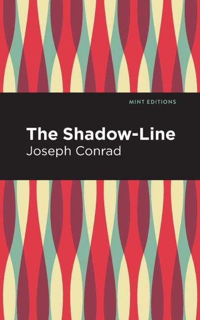 The Shadow-Line - Joseph Conrad