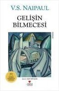 Cover-Bild zum Titel 'Gelisin Bilmecesi' von 'V. S. Naipaul'