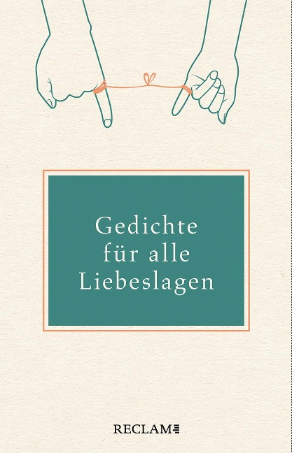 Gedichte für alle Liebeslagen - 