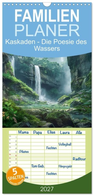 Familienplaner 2027 - Kaskaden - Die Poesie des Wassers mit 5 Spalten (Wandkalender, 21 x 45 cm) CALVENDO - Simone Wunderlich