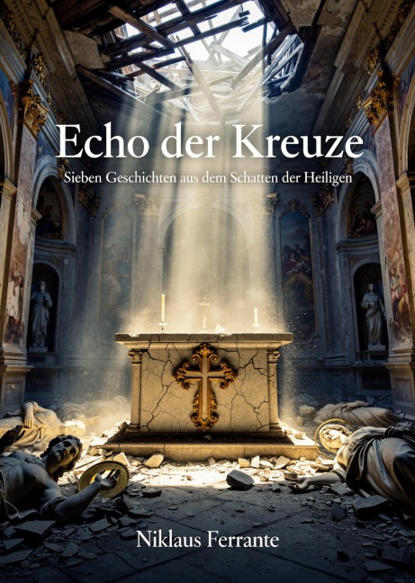 Echo der Kreuze - Niklaus Ferrante