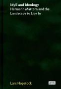 Cover-Bild zum Titel 'Idyll and Ideology' von 'Lars Hopstock'