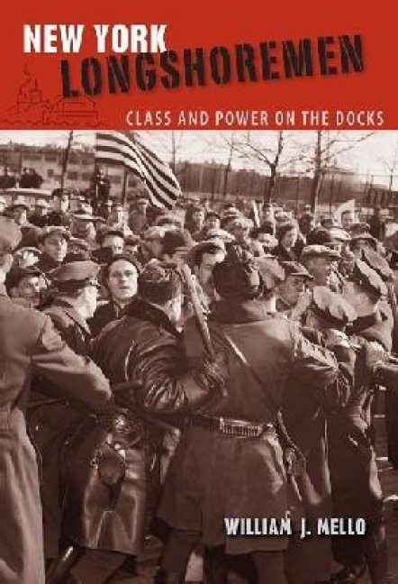 New York Longshoremen - William J Mello