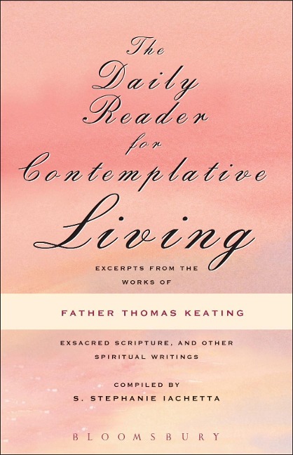 The Daily Reader for Contemplative Living - Thomas Keating