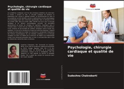 Cover-Bild zum Titel 'Psychologie, chirurgie cardiaque et qualité de vie' von 'Sudeshna Chakrabarti'