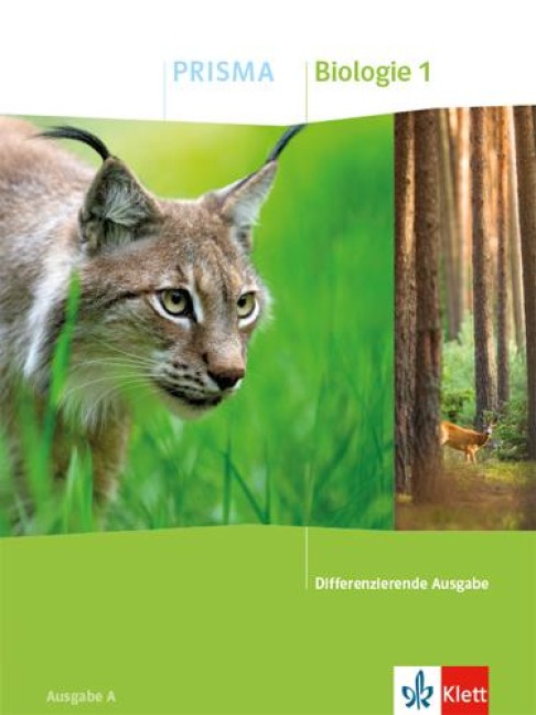 PRISMA Biologie 5/6. Schülerbuch Klasse 5/6. Differenzierende Ausgabe A - 