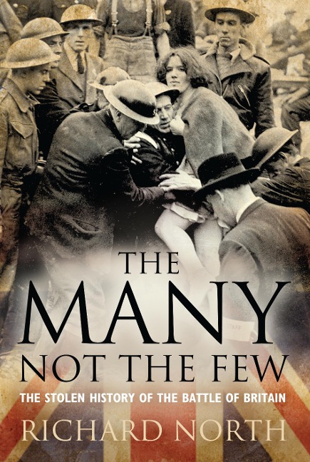 The Many Not The Few - Richard North