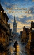 Cover-Bild zum Titel 'Historischer Kriminalroman Die Fälle des Veit Falkenrieth Reihe-Band 1-Der Mörder von Braunschweig' von 'Werner Englert'