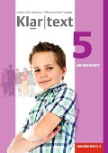 Klartext 5. Arbeitsheft. Differenzierende Ausgabe für Baden-Württemberg - 