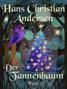Cover-Bild zum Titel 'Der Tannenbaum' von 'Hans Christian Andersen'