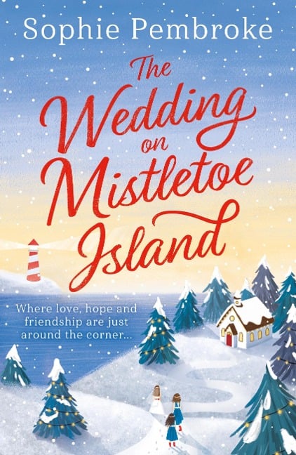 The Wedding on Mistletoe Island - Sophie Pembroke