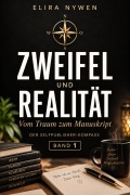 Cover-Bild zum Titel 'Zweifel und Realität' von 'Elira Nywen'