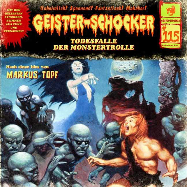 Geister Schocker CD 115: Todesfalle der Monstertrolle - Markus Topf