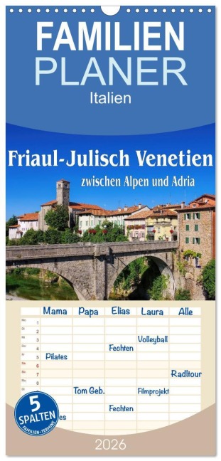Familienplaner 2026 - Friaul-Julisch Venetien - zwischen Alpen und Adria mit 5 Spalten (Wandkalender, 21 x 45 cm) CALVENDO - LianeM LianeM
