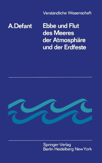 Ebbe und Flut des Meeres der Atmosphäre und der Erdfeste - Albert Defant