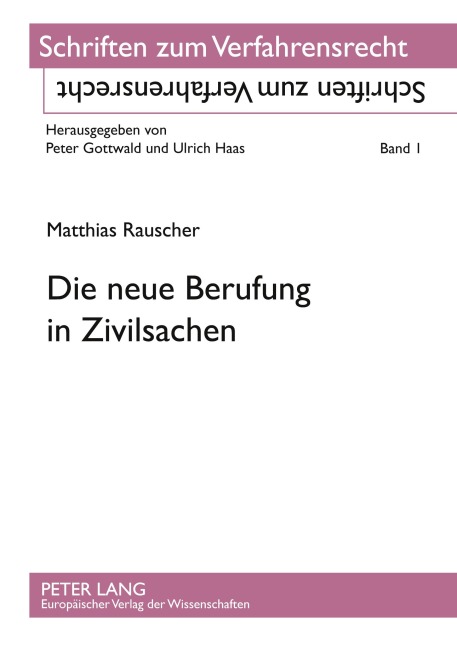 Die neue Berufung in Zivilsachen - Matthias Rauscher Die neue Berufung in Zivilsachen - Matthias Rauscher