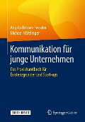 Cover-Bild zum Titel 'Kommunikation für junge Unternehmen' von 'Angela Bittner-Fesseler, Michael Häfelinger'