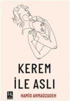 Kerem Ile Asli - Hamid Ahmadzadeh
