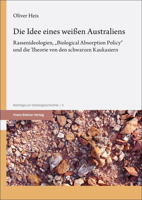 Die Idee eines weißen Australiens - Oliver Heis