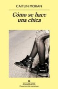 Cover-Bild zum Titel 'Como Se Hace Una Chica -V1' von 'Caitlin Moran'