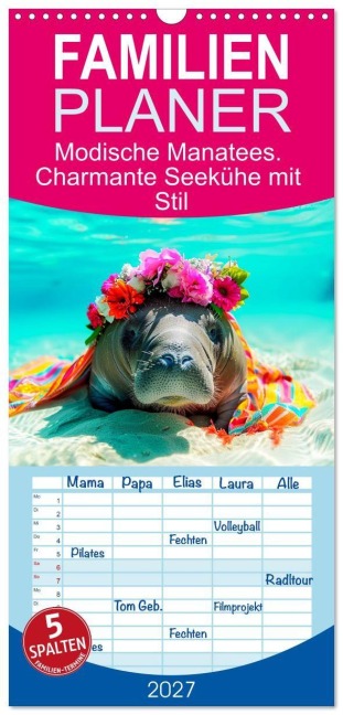 Familienplaner 2027 - Modische Manatees. Charmante Seekühe mit Stil mit 5 Spalten (Wandkalender, 21 x 45 cm) CALVENDO - Rose Hurley