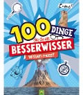 Cover-Bild zum Titel '100 Dinge, die du als Besserwisser wissen musst' von 'Katharina Bensch'