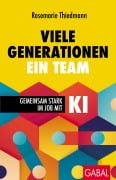 Cover-Bild zum Titel 'Viele Generationen, ein Team' von 'Rosemarie Thiedmann'