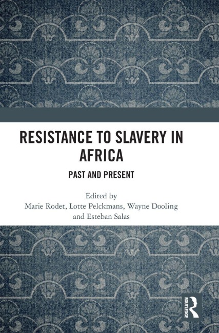 Resistance to Slavery in Africa - 